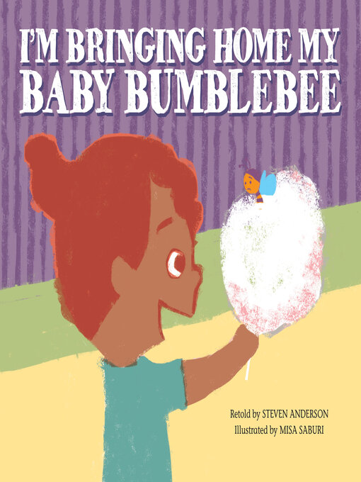 Title details for I'm Bringing Home My Baby Bumblebee by Steven Anderson - Available